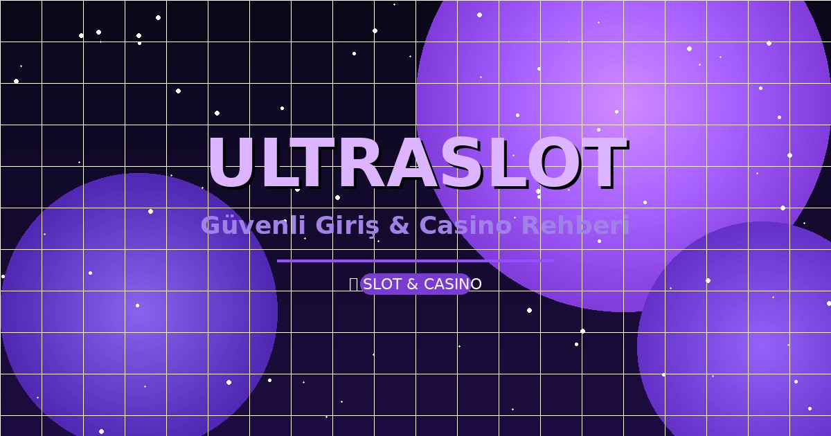 Ultraslot